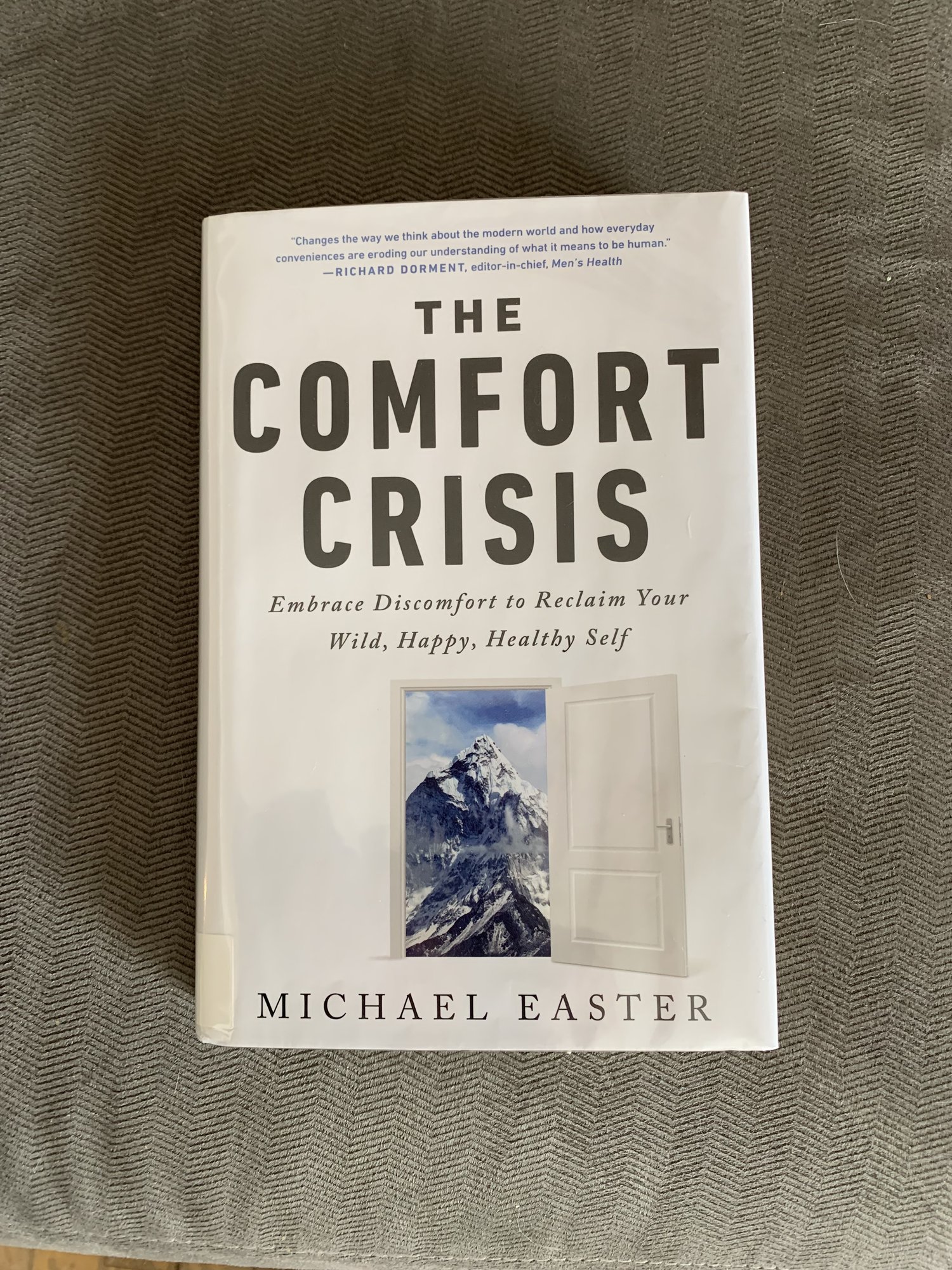 Are we living too comfortably for our own good? For most of us – Yes.