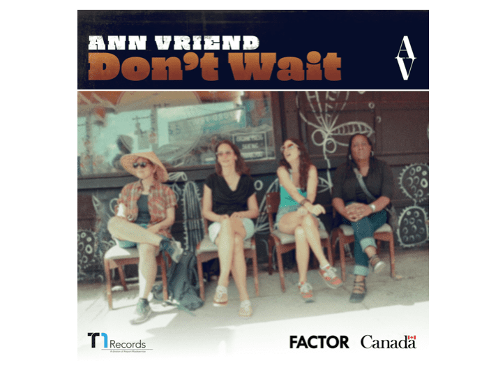 New Soul/Roots & Blues Inspired Single From Award-Winning Canadian Artist AV (Ann Vriend) Titled “Don’t Wait” – August 26 2022