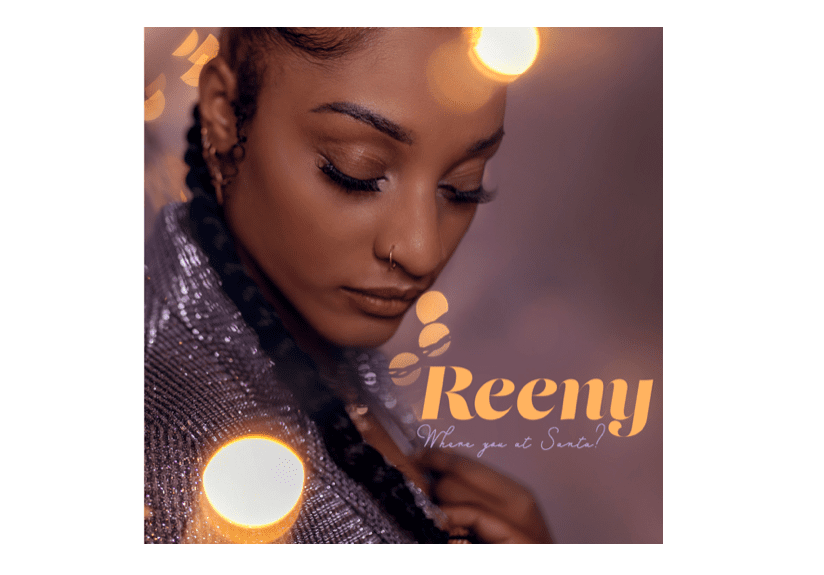 Atlantic Canadian R&B Artist Reeny Smith Announces Highly Anticipated Christmas EP “Where You At Santa?”