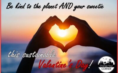 Be kind to the planet AND sweet to your Valentine!