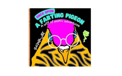 Once Upon A Farting Pigeon: A Whiff Of Poetic Adventures
