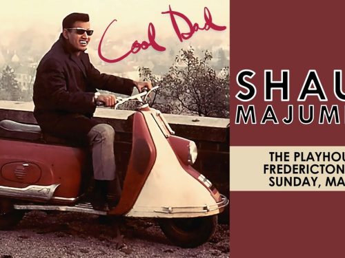 shaun-majumder-cool-dad-tour-fredericton