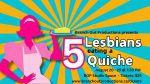 bop-presents-5-lesbians-eating-a-quiche