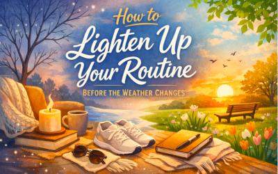 How to Lighten Up Your Routine Before the Weather Changes
