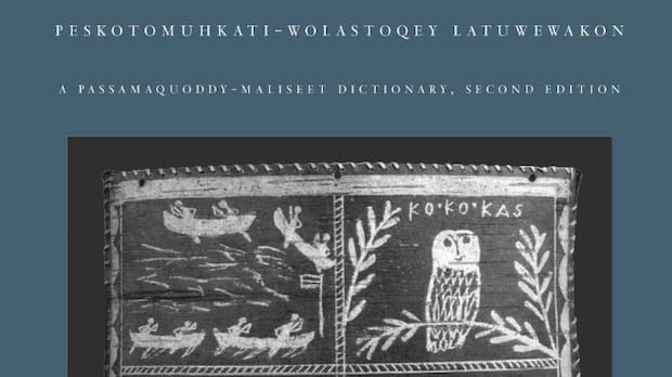 sold-out-peskotomuhkati-wolastoqey-dictionary-gets-2nd-edition-|-cbc-news