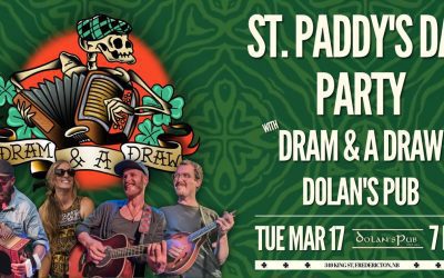 St. Paddy’s Day Party w/ Dram & A Draw at Dolan’s Pub!