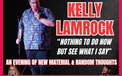 Kelly Lamrock presents “Nothing Left To Do But See What I Say” at the Comic Sutra