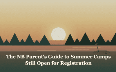 The NB Parent’s Guide to Summer Camps Still Open for Registration