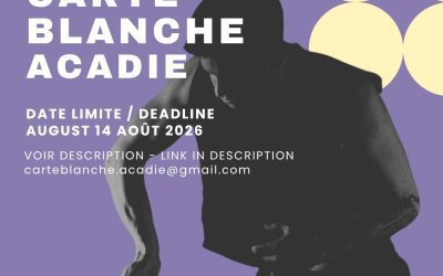Carte Blanche Acadie Call for Artist Submissions