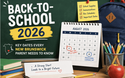 Back-to-School 2026: Key Dates Every New Brunswick Parent Needs to Know