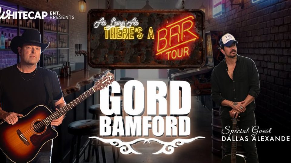 gord-bamford-–-as-long-as-there’s-a-bar-tour:-moncton