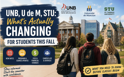 UNB, U de M, STU: What’s Actually Changing for Students This Fall
