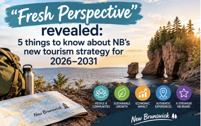 “Fresh Perspective” revealed: 5 things to know about NB’s new tourism strategy for 2026–2031